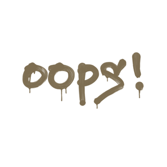 Sealed Graffiti | Oops (Dust Brown) CS2 skin