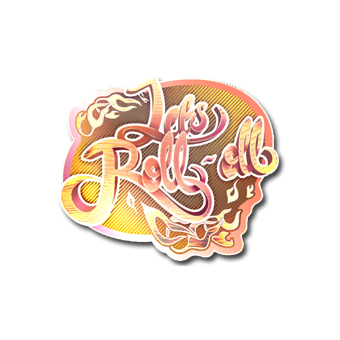 Sticker | Let's Roll-oll (Holo) CS2 skin