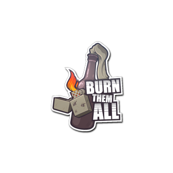 Sticker | Burn Them All CS2 skin
