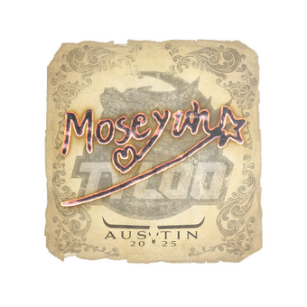Sticker | Moseyuh | Austin 2025 CS2 skin